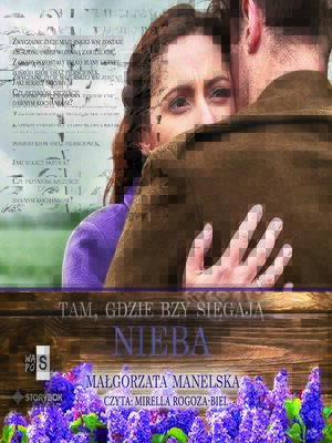 cover image of Tam, gdzie bzy sięgają nieba